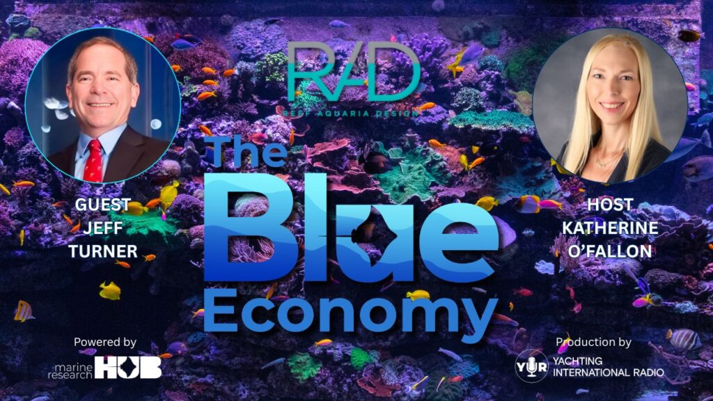 Jeff Turner: Aquaculture, Reef Aquaria Design (RAD) & Coral Innovation | The Blue Economy
