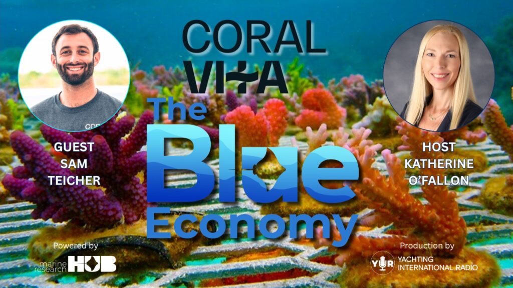 Coral Vita Is Scaling Coral Restoration and Reef Recovery | Sam Teicher | The Blue Economy
